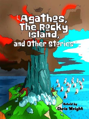 cover image of Agathos, the Rocky Island, and Other Stories